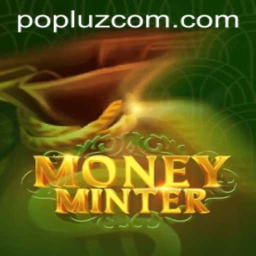 Explore the Exciting World of MoneyMinter with POPLUZ